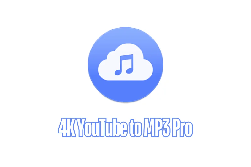 4K YouTube to MP3 Pro Mawto