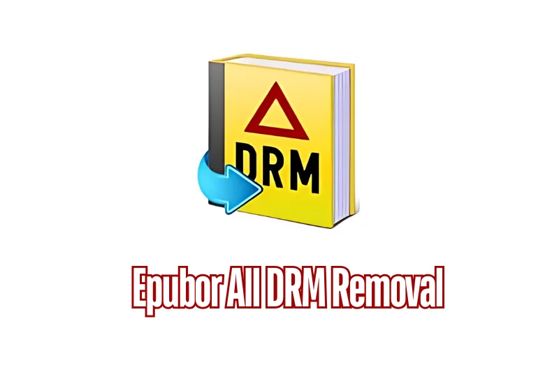Epubor All DRM Removal