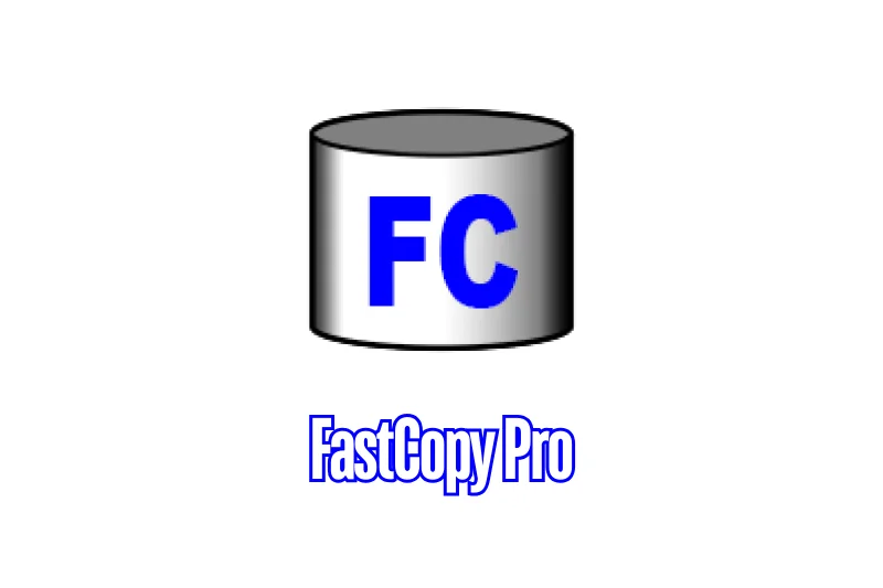 FastCopy Pro