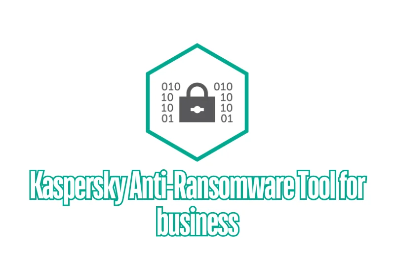 Kaspersky Anti-Ransomware Tool for business
