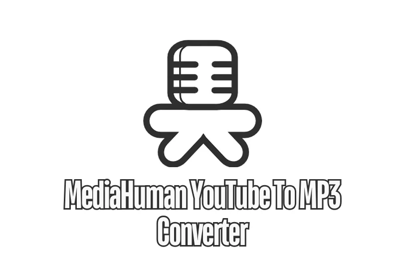 MediaHuman YouTube To MP3 Converter