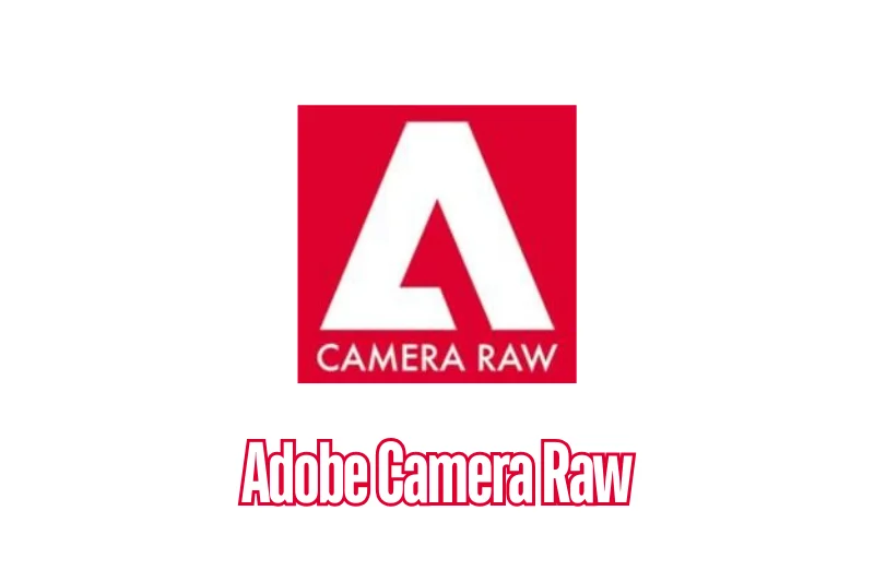 Adobe Camera Raw