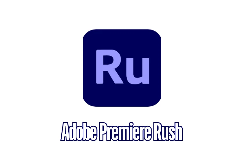 Adobe Premiere Rush