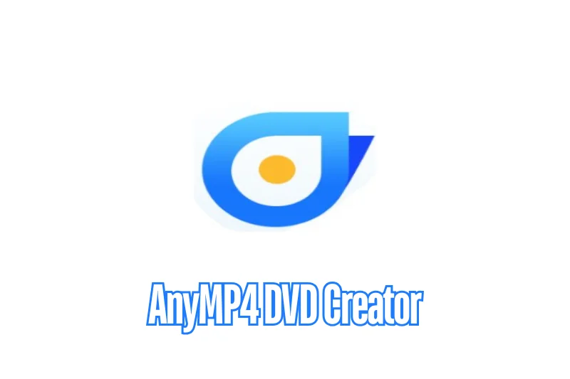 AnyMP4 DVD Creator