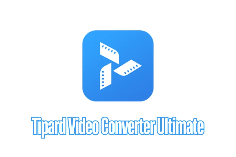 Tipard Video Converter Ultimate