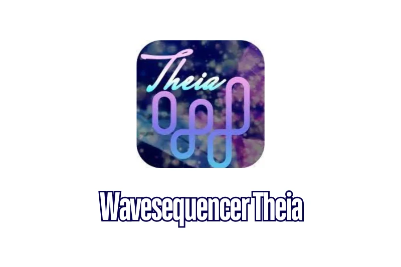 Wavesequencer Theia