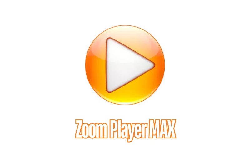 Zoom Player MAX