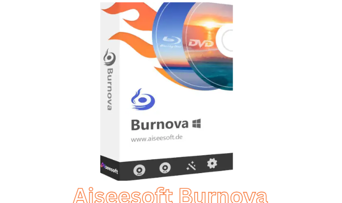 Aiseesoft Burnova