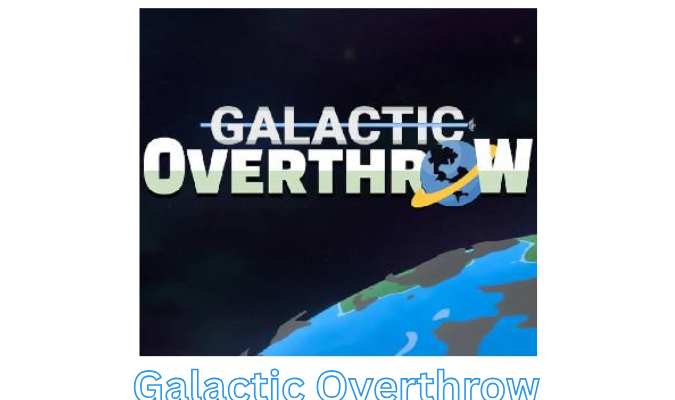 Galactic Overthrow