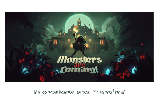 Monsters are Coming