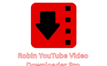 Robin YouTube Video Downloader Pro