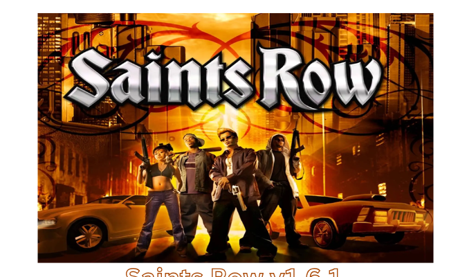 Saints Row v1.6.1