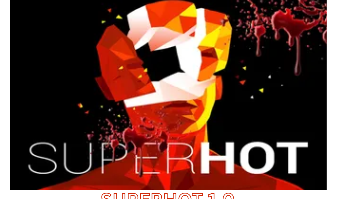 Superhot 1.0